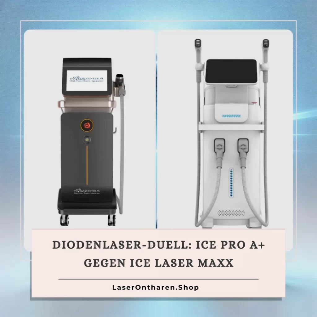 Diodenlaser-Duell: Ice Pro A+ gegen Ice Laser Maxx