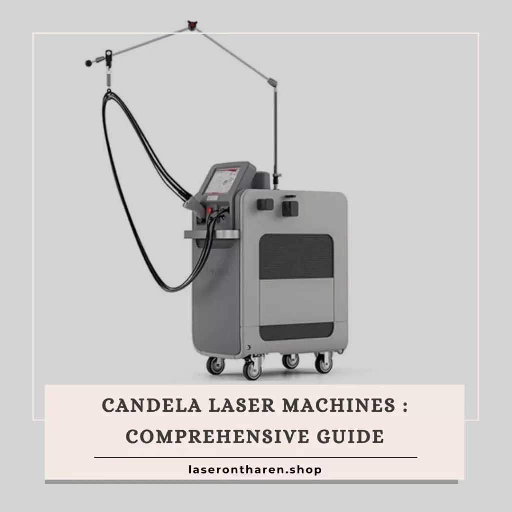 Candela laser machine