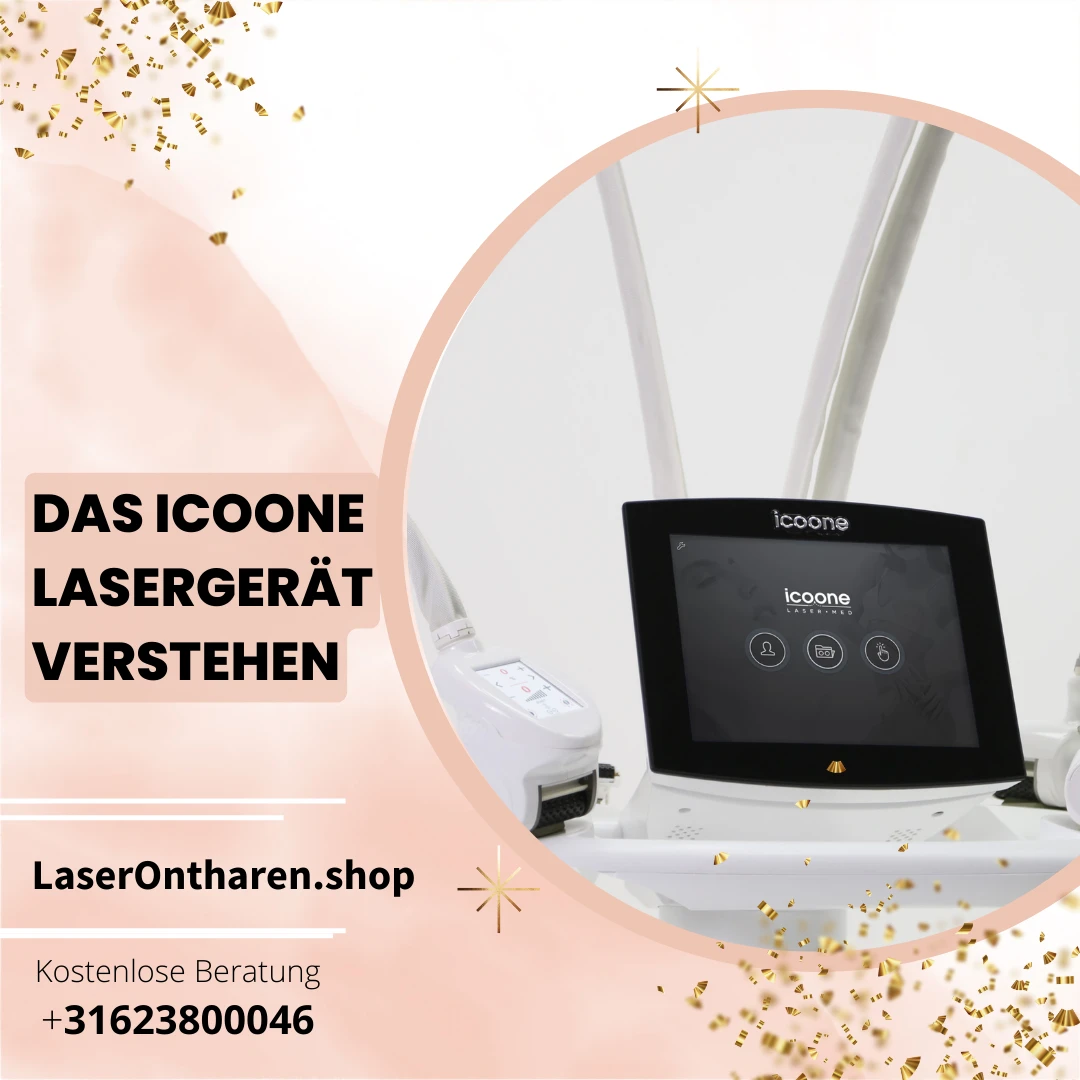 Das icoone Lasergerät verstehen