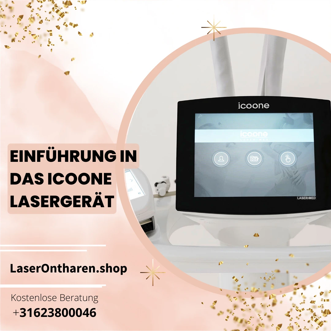 Einführung in das icoone Lasergerät