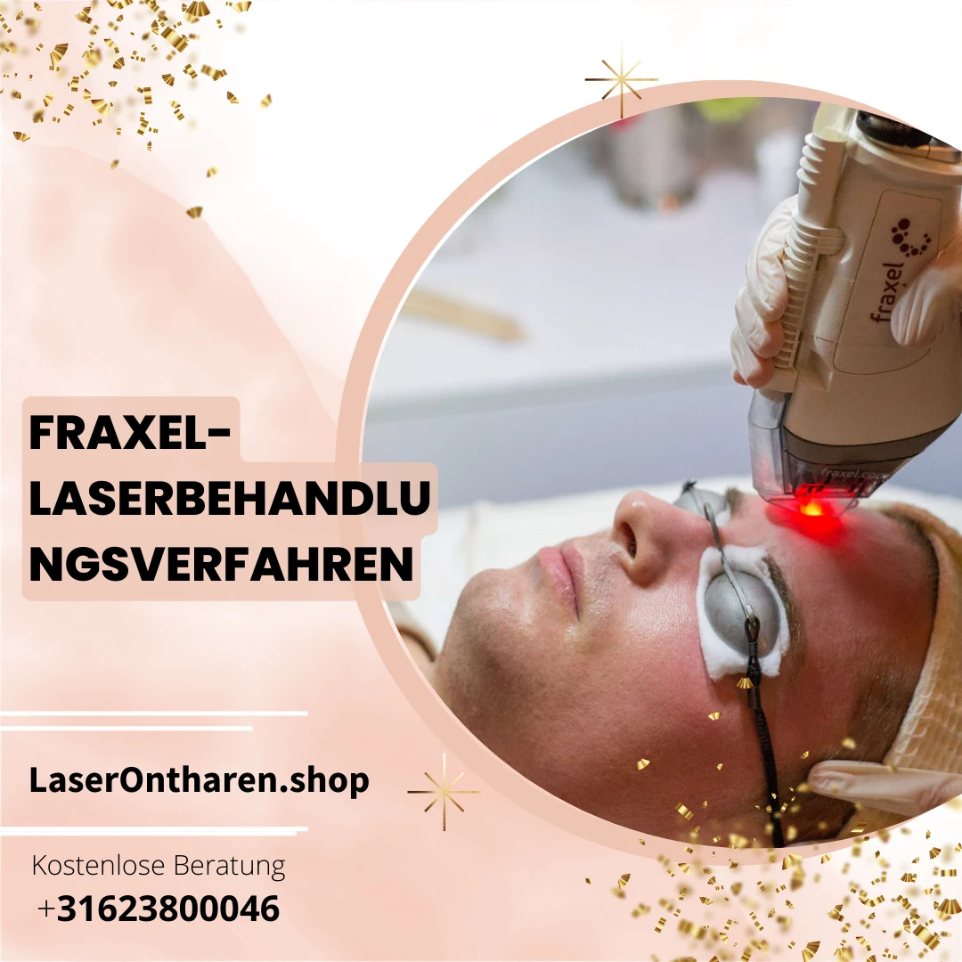 Fraxel-Laserbehandlungsverfahren