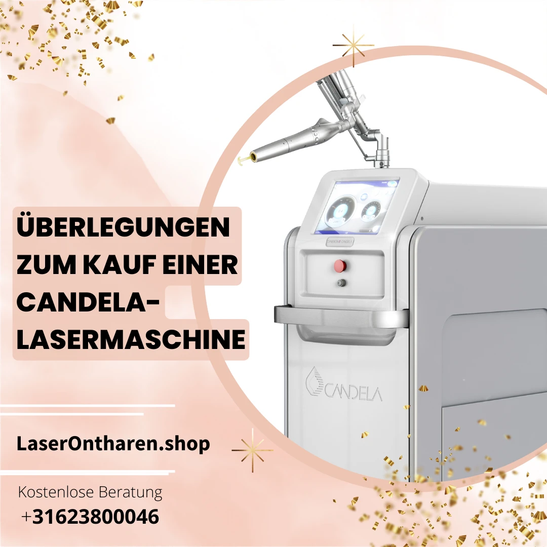 Überlegungen zum Kauf einer Candela-Lasermaschine