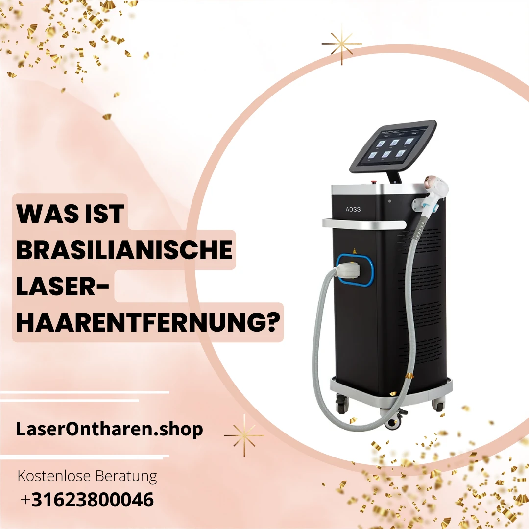 Was ist brasilianische Laser-Haarentfernung?