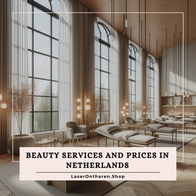 Beauty Treatment Prices and Services in netherlands
